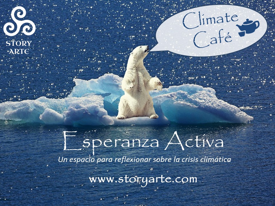 Climate Café - Esperanza Activa - Un espacio para reflexionar sobre la crisis climática