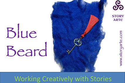 Blue Beard: Working Creatively with Stories - Jennifer Ramsay