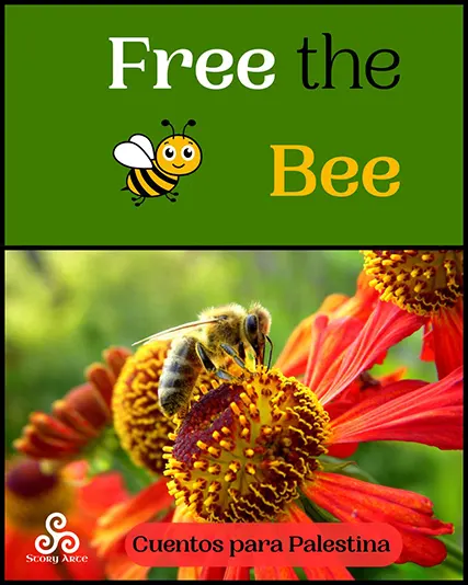 Free the Bee - Cuentos por Palestina - Jennifer Ramsay